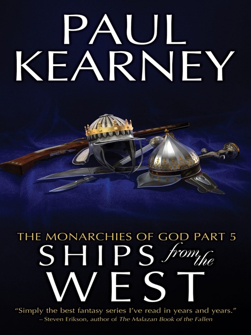 Title details for Ships From the West by Paul Kearney - Available